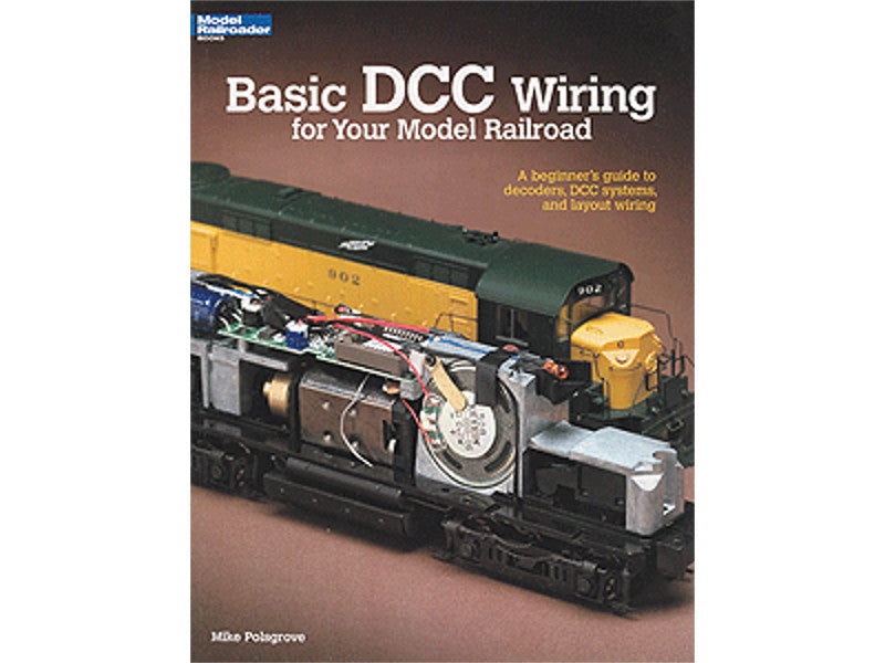 kal12448 A Basic DCC Wiring for Your Model Railroad -- Softcover 56 Pages