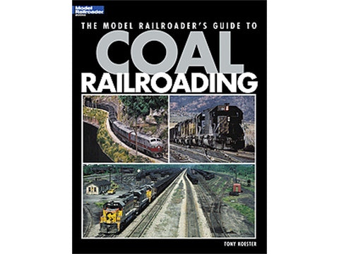 A The Model Railroader's Guide to Coal Railroading